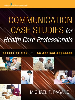 cover image of Communication Case Studies for Health Care Professionals